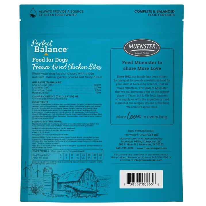 Wholesale Price with free shipping across the USA for Muenster Perfect Balance Chicken Bites Freeze-Dried Dog Food, for All Life Stages, use as a Meal, Meal Topper or Training Treat, 12 oz Pouch - Manji Distributors